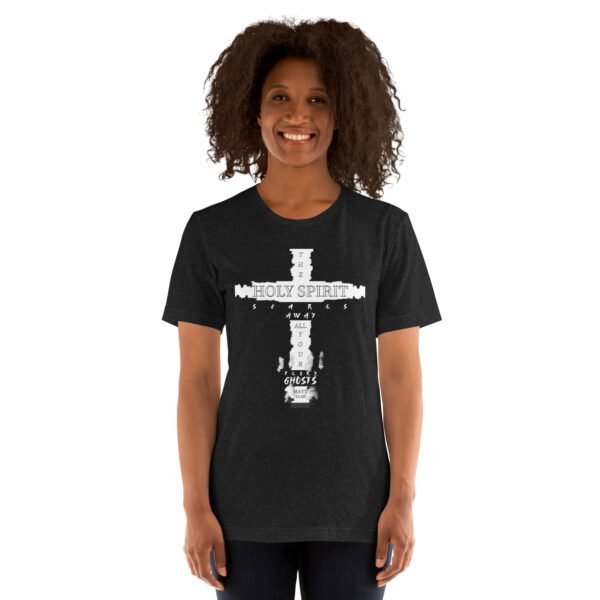 The Holy Spirit Scares Away All Your Pesky Ghosts Black T-Shirt - Image 7