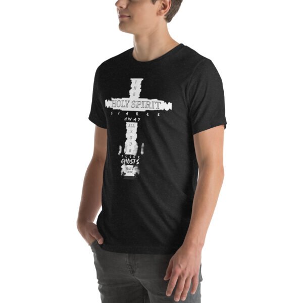 The Holy Spirit Scares Away All Your Pesky Ghosts Black T-Shirt - Image 2