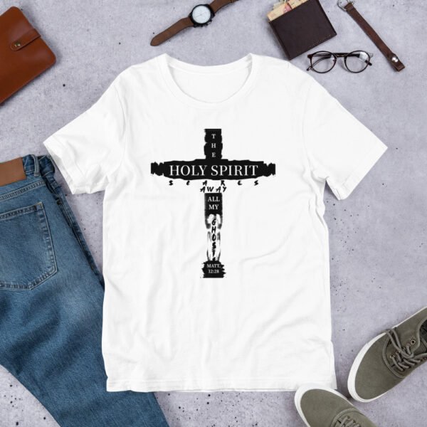 The Holy Spirit Scares Away All My Ghosts T-Shirt - Image 3